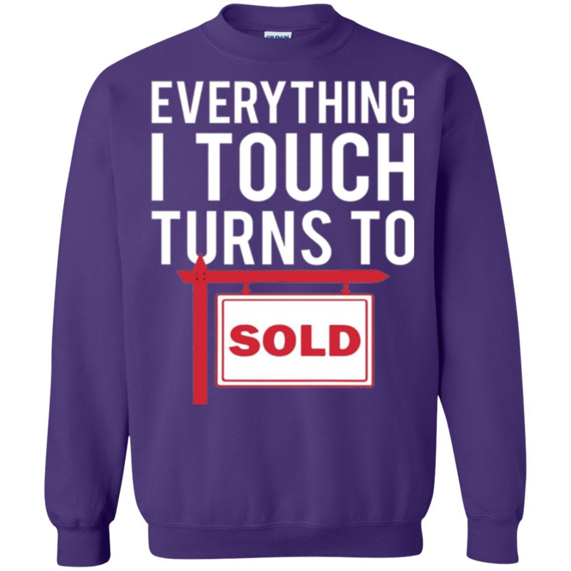 Real Estate Agent T-shirt Everything I Touch Turns To Sold Purple