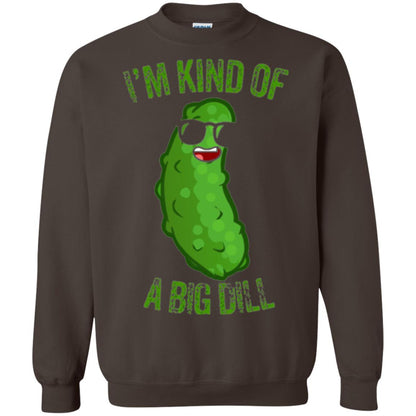 Funny Pickle T-shirt I_m Kind Of A Big Dill Dark Chocolate
