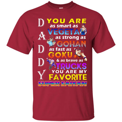 You Are As Smart As Vegeta Daddy T-shirt Cardinal