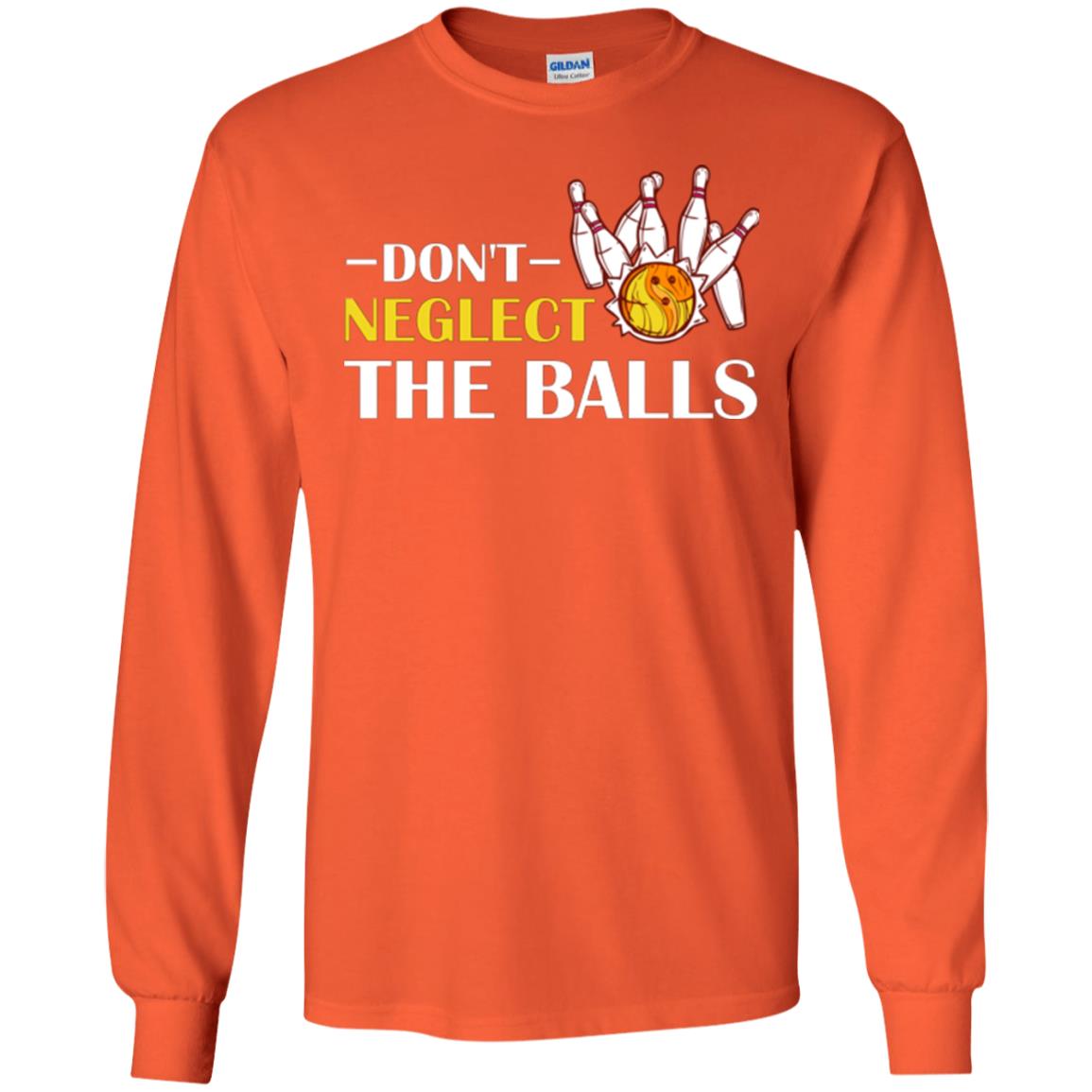 Bowling Lover T-shirt Don't Neglect The Balls Orange