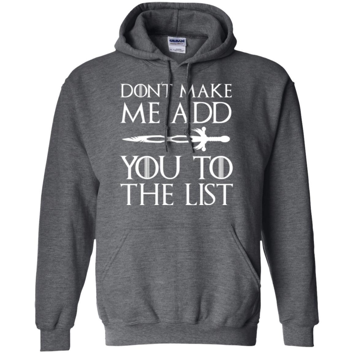 Film T-shirt Don't Make Me Add You To List Dark Heather