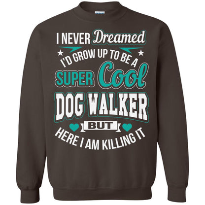 Funny Dog Walker T-shirt Super Cool Dog Walker Dark Chocolate