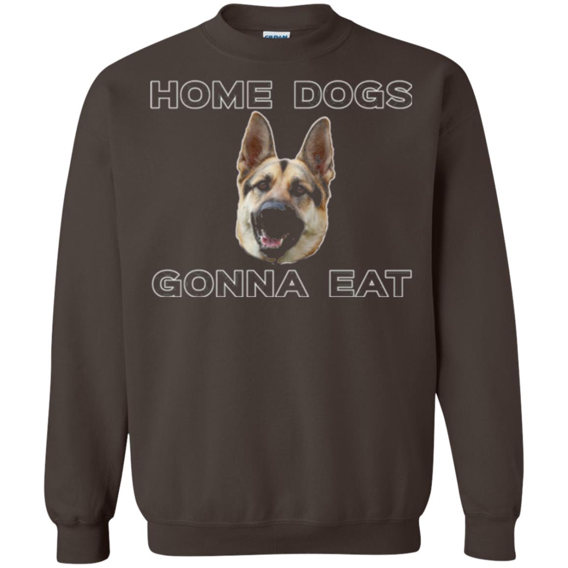 Dog Lover T-shirt Home Dogs Gonna Eat T-shirt Dark Chocolate
