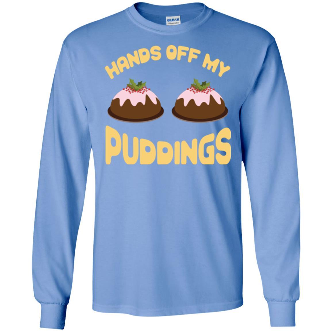 Christmas T-shirt Hands Off My Puddings Carolina Blue