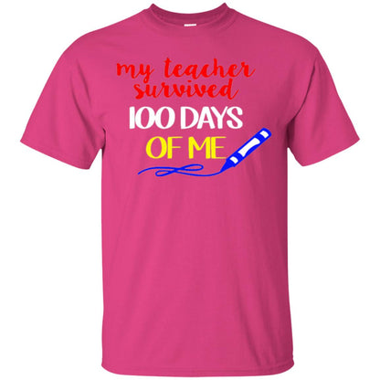 Student T-shirt My Teacher Survived 100 Days Of Me Heliconia