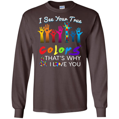 I See Your True Colors Hands Autism Awareness Shirt Dark Chocolate
