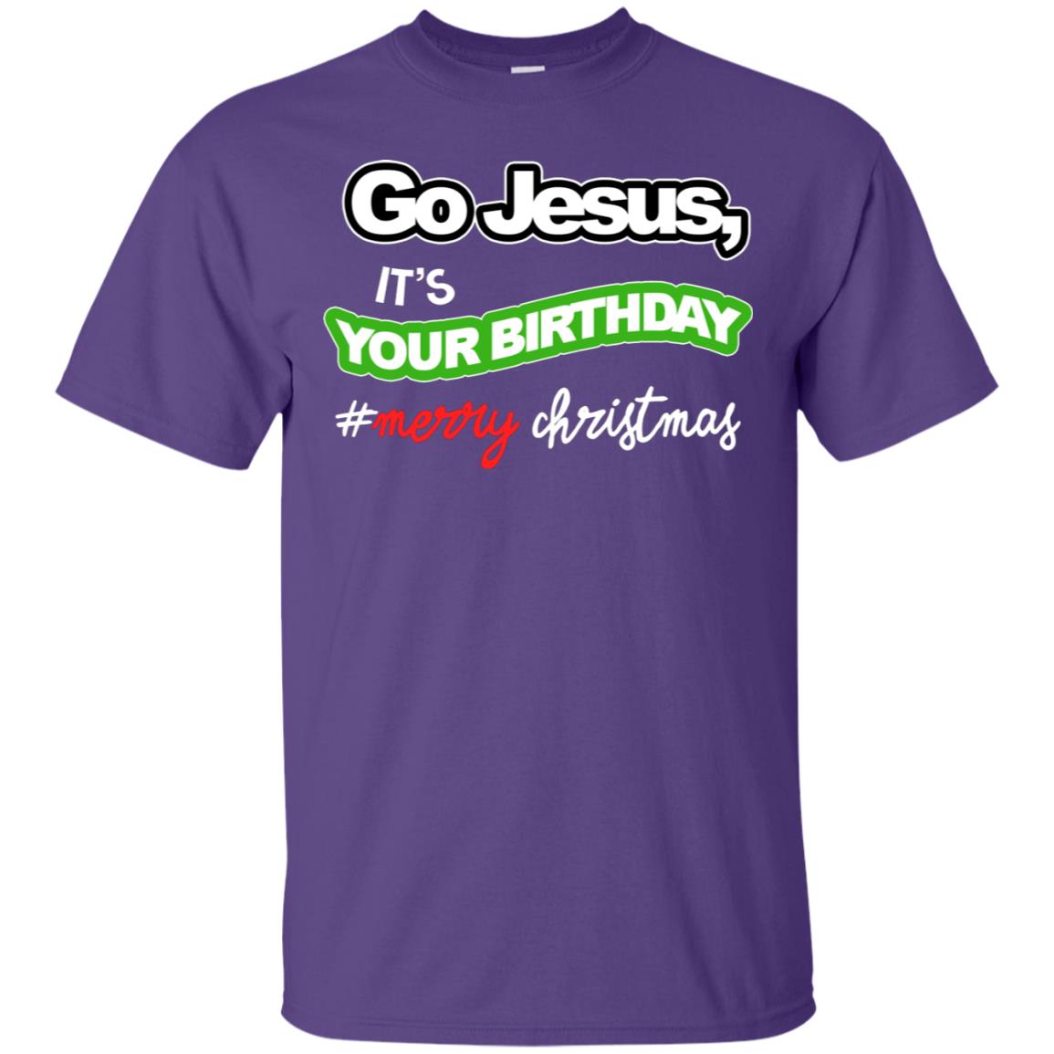 Go Jesus It's Your Birthday Hash Tag Merry Christmas X-mas Christian Gift Shirt Purple