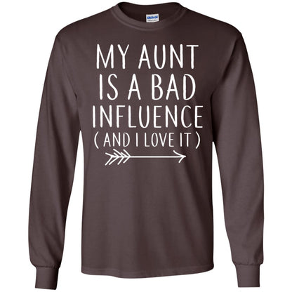 My Aunt Is A Bad Influence And I Love It Nephew Niece Shirt Dark Chocolate