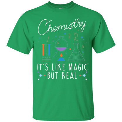 Chemistry T-shirt It_s Like Magic But Real Irish Green