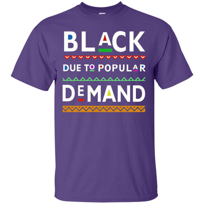 Black Due To Popular Demand Tshirt Purple