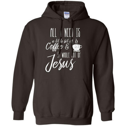 Christian T-shirt All I Need Is A Little Bit Of Coffee Dark Chocolate