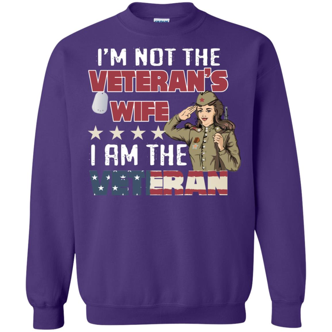 I'm Not The Veteran's Wife I Am The Veteran Shirt For Woman Veteran Purple