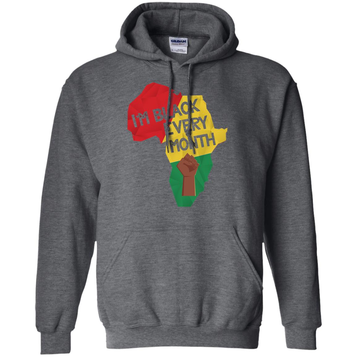 I_m Black Every Month Proud African American T-shirt Dark Heather