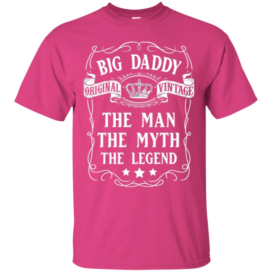 Big Daddy Original Vintage The Man Myth Legend Grandfather T-shirt Heliconia
