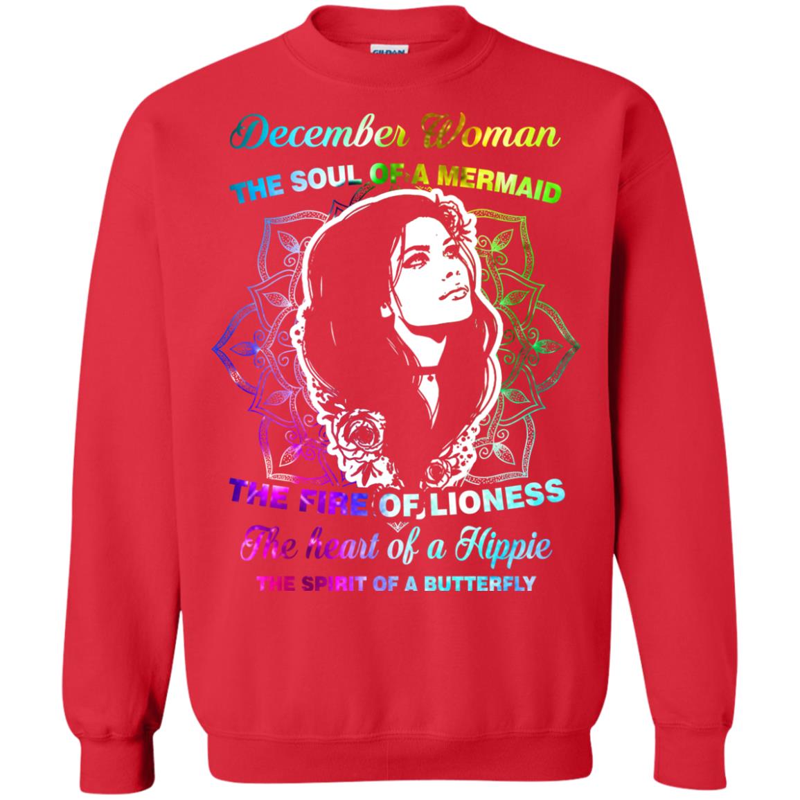 December Woman Shirt The Soul Of A Mermaid The Fire Of Lioness The Heart Of A Hippeie The Spirit Of A Butterfly Red