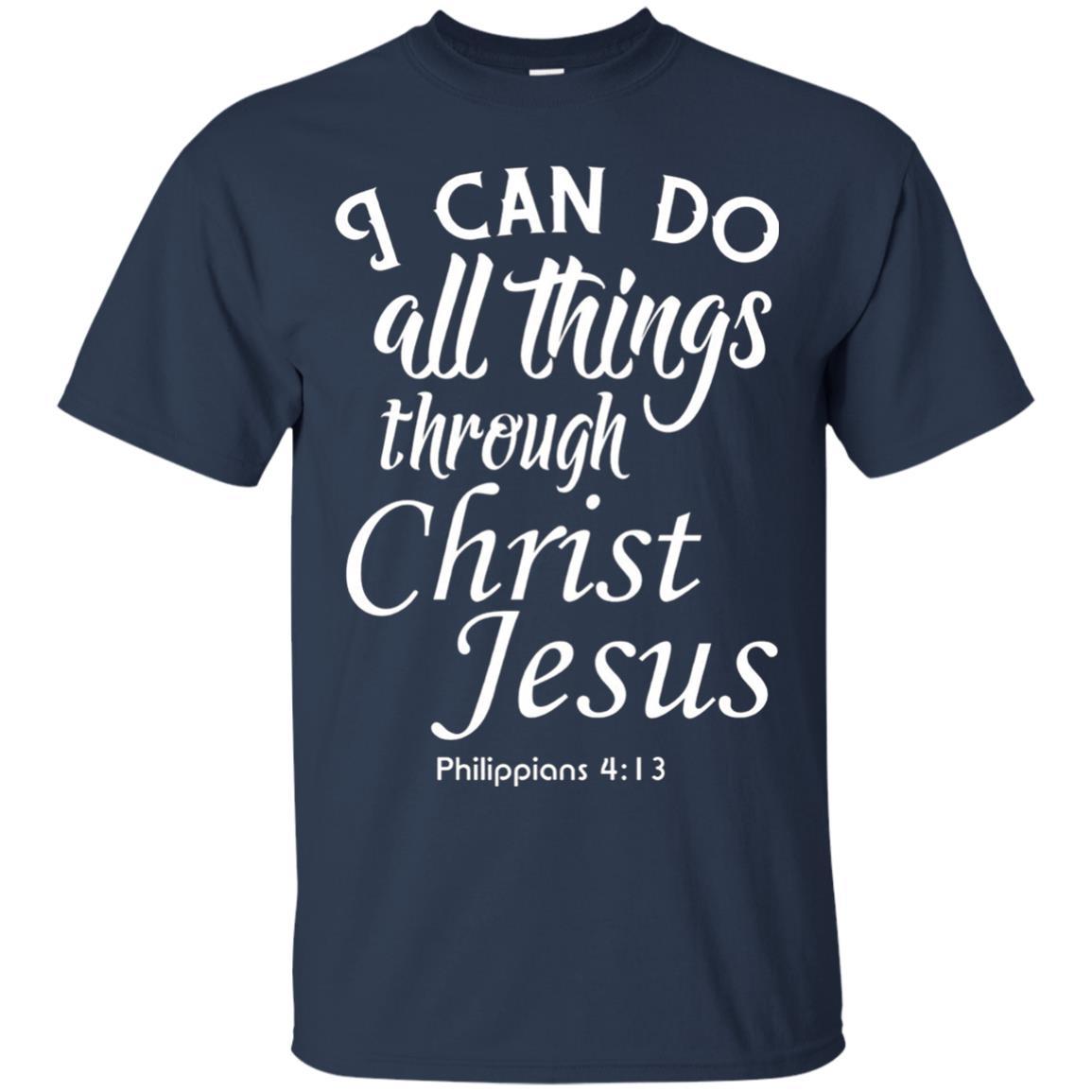 Christian T-shirt I Can Do All Things Through Christ Jesus Navy