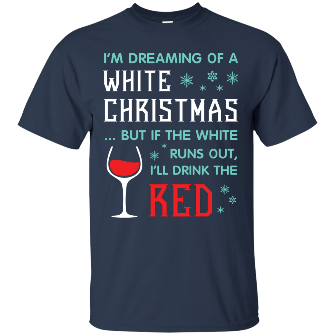 Christmas T-shirt I'm Dreaming Of A White Christmas Navy