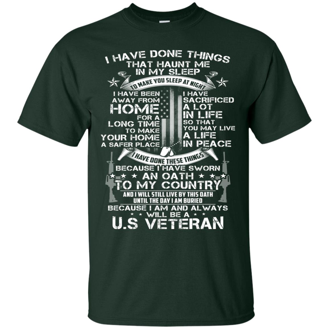 I Have Done Things That Haunt Me In My Sleep Us Veteran Shirt Forest