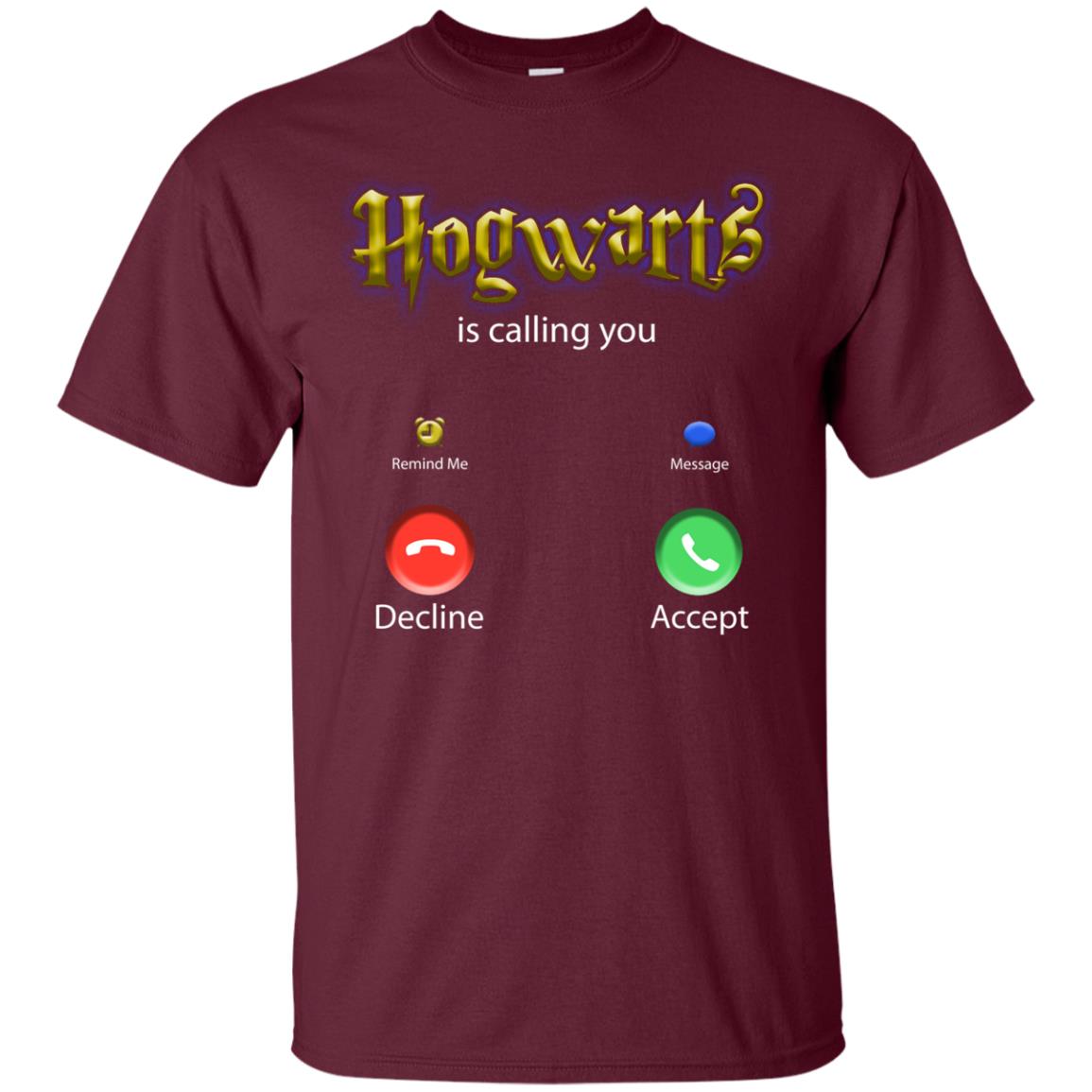 Hogwarts Is Calling You ShirtG200 Gildan Ultra Cotton T-Shirt