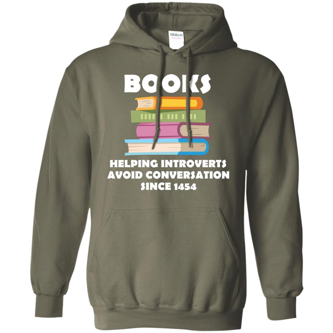 Books Helping Introverts Avoid Conversation Since 1454 Shirt Military Green