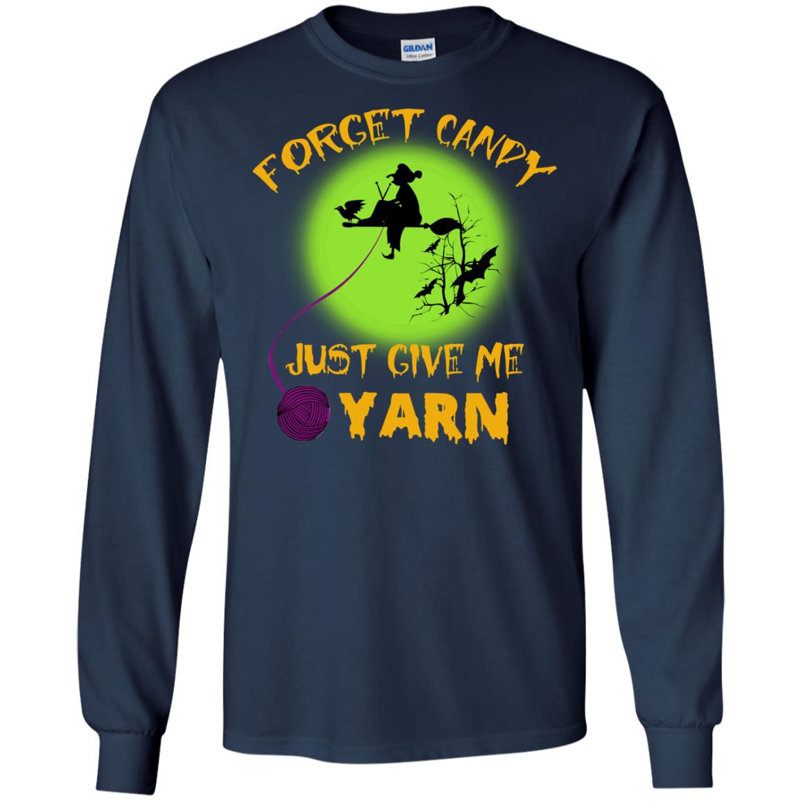 Forget Candy Just Give Me Yarn Crocheting Witches Halloween Shirt Navy
