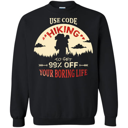 Use Code Hiking To Get 99% Off Your Boring Life Shirt Black
