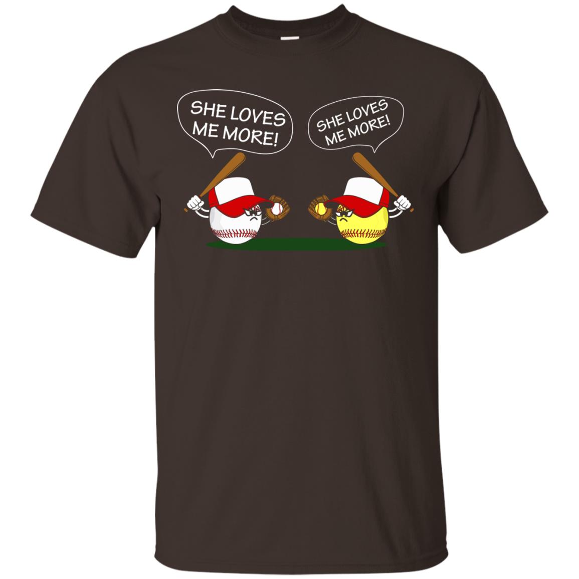 She Loves Me More Baseball Or Softball Shirt Dark Chocolate