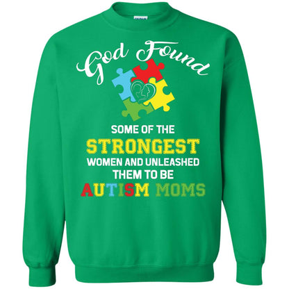And Unleashed Them To Be Autism Moms Autism Shirt For Mom Irish Green