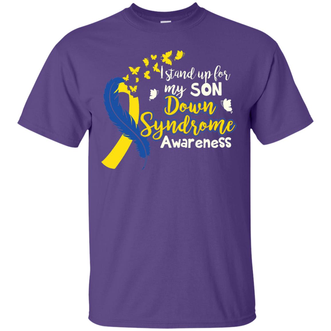 I Stand Up For My Son Down Syndrome Awareness T-shirt Purple