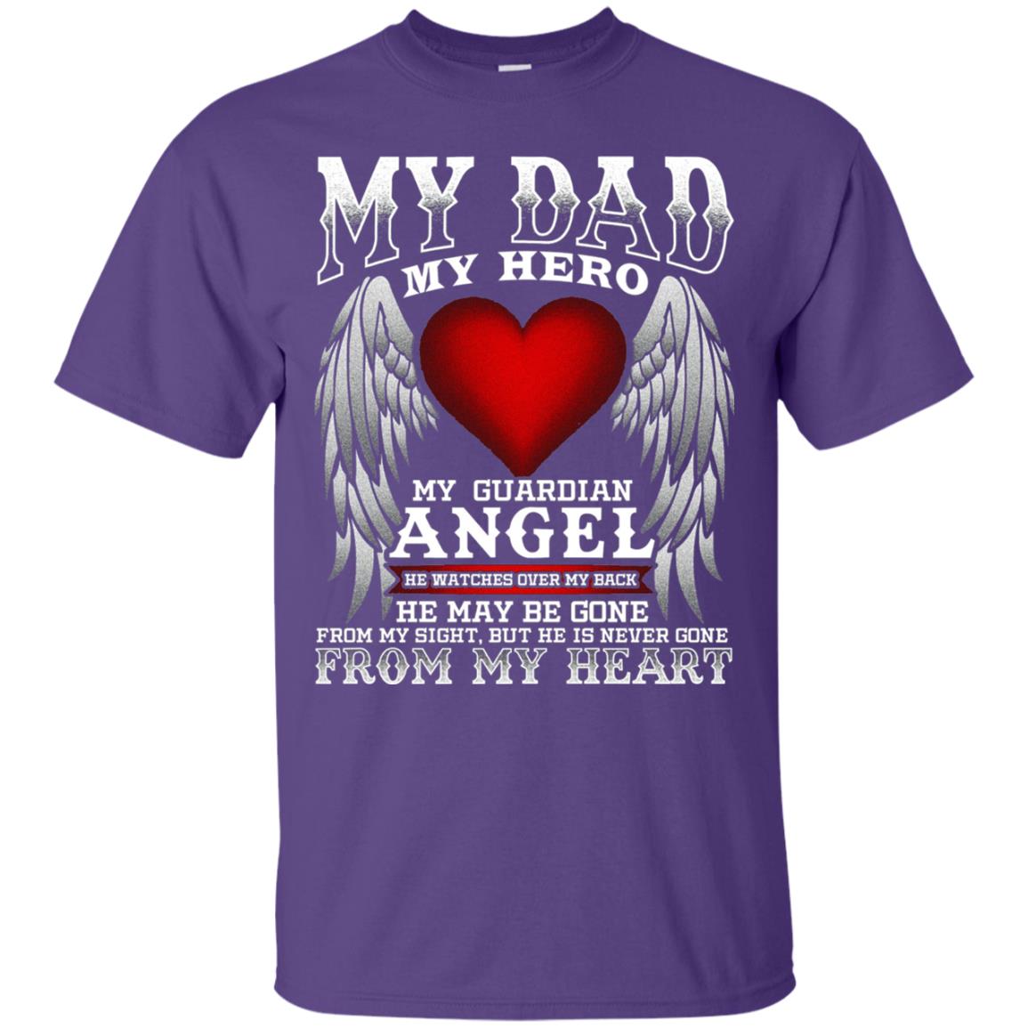 My Dad, My Hero, My Guardian Angel Father_s Day Dad In Heaven T-shirt Purple