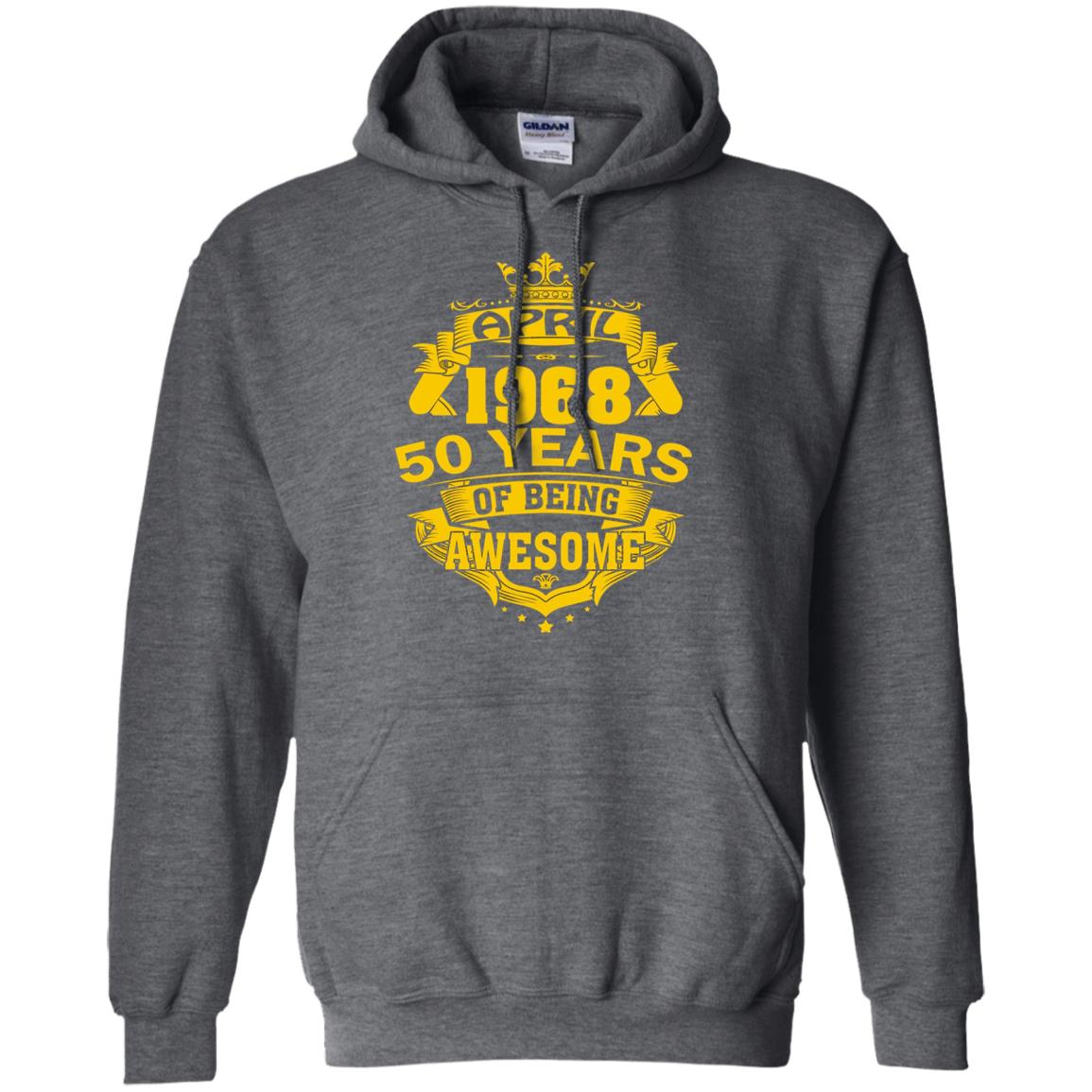 50th Birthday T-shirt April 1968 50 Years Of Being Awesome Dark Heather