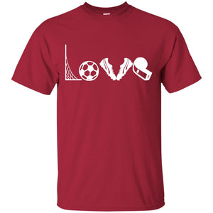 I Love Soccer Funny Soccer Lover T-shirt