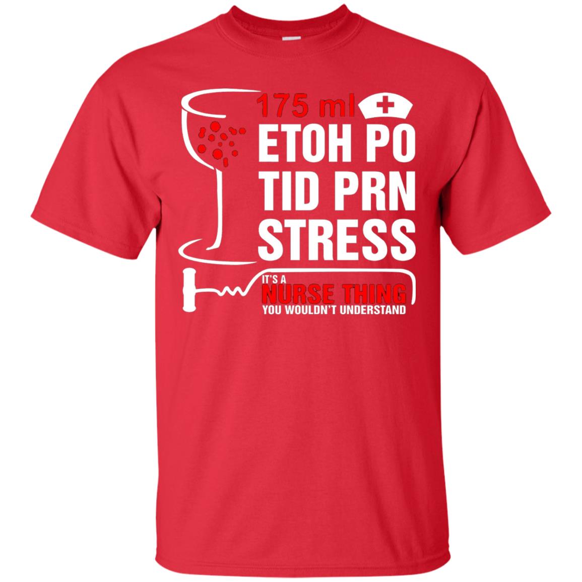 Its Nurse Thing You Wouldnt Registered Nurse Saying Shirt Red