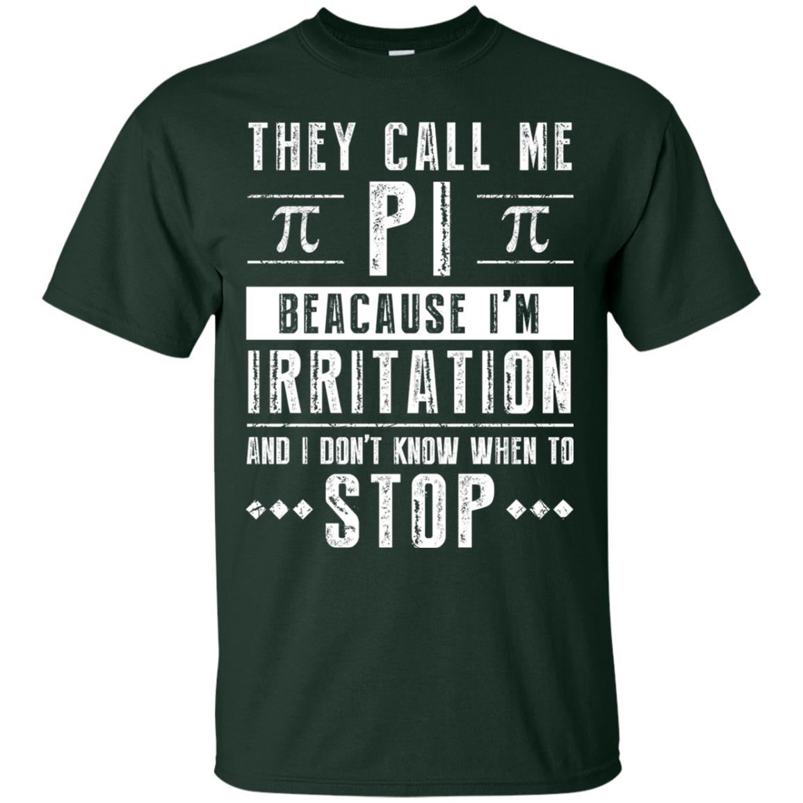Happy Pi Day T-shirt I Dont Know When To Stop Forest