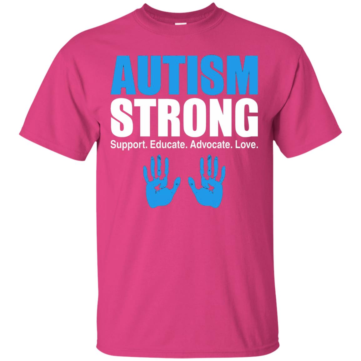 Autism Strong Support Educate Advocate Love T-shirt Heliconia