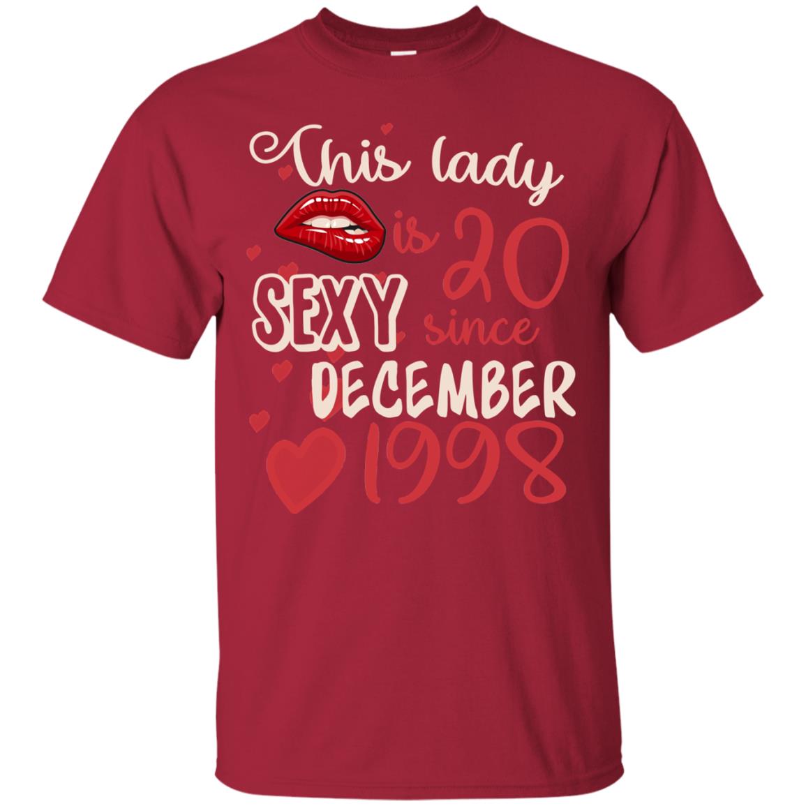 This Lady Is 20 Sexy Since December 1998 20th Birthday Shirt For December Womens Cardinal