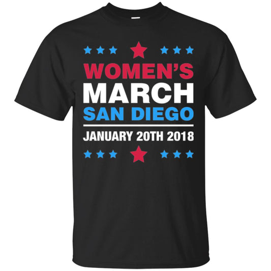 Women's March San Diego January 20th 2018 Protest Women's Right T-shirt Black