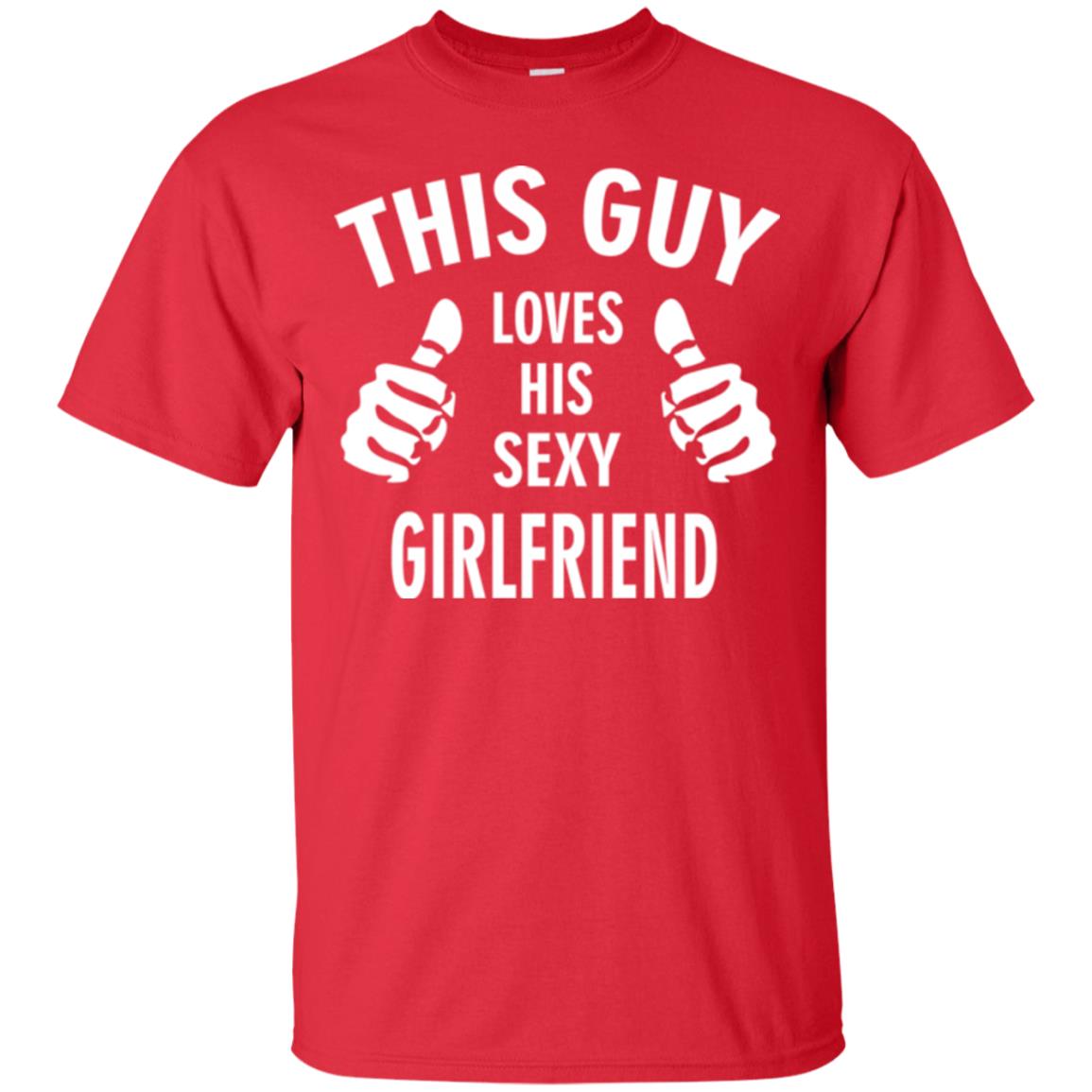This Guy Loves His Sexy Girlfriend Boyfriend Shirt Red