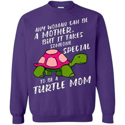 Any Woman Can Be Amother But It Takes Someone Special To Be A Turtle Mom Shirt Purple