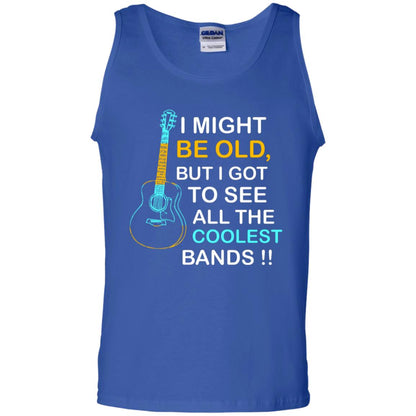 Be Old But I Got To See All The Coolest Band Shirt Royal