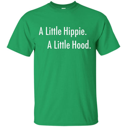 A Little Hippie A Little Hood Shirt Irish Green