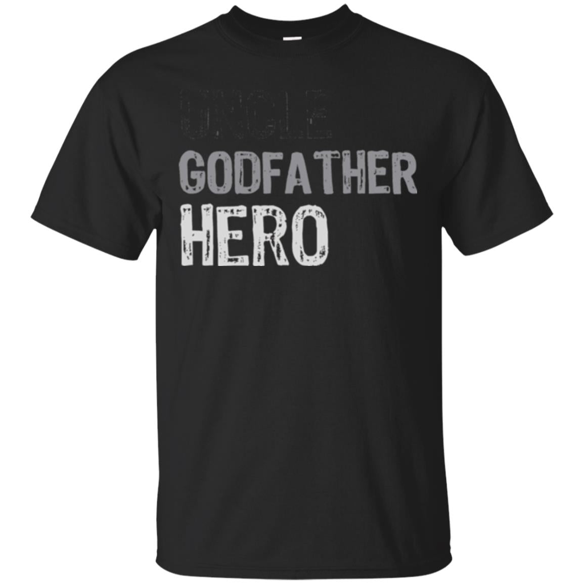 Uncle T-shirt Uncle Godfather Hero Black
