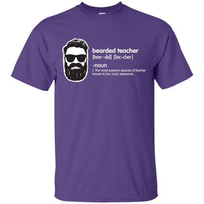 Bearded Teacher The Most Superior Species Of Teacher Known To Fun Cool Awesome Shirt Purple
