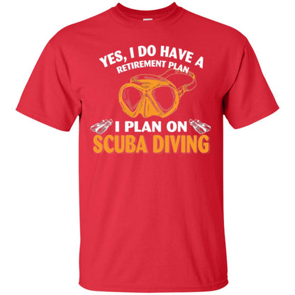 Scuba Diving T-shirt My Retirement Plan I Plan On Scuba Diving Red