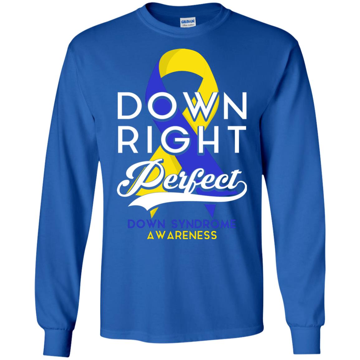 Down Right Perfect Down Syndrome Awareness T-shirt Royal