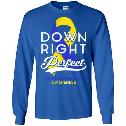 Down Right Perfect Down Syndrome Awareness T-shirt Royal