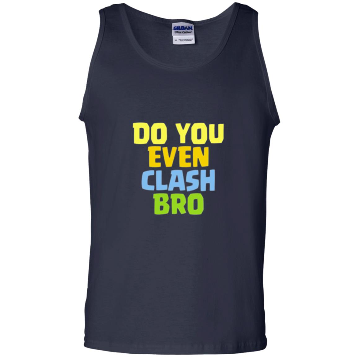 Royal Gamers T-shirt Do You Even Clash Bro Navy