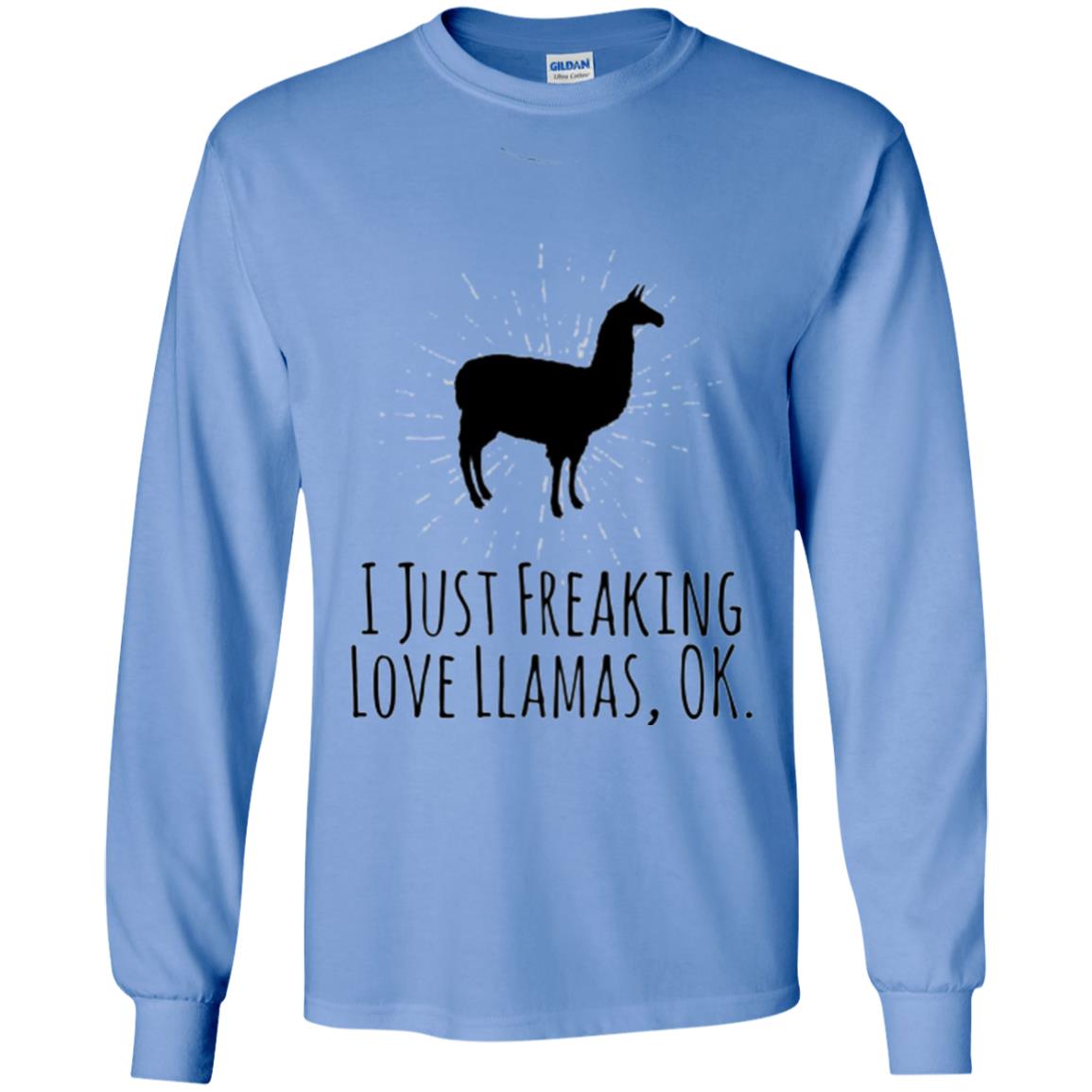 Funny Llama Lovers T-shirt I Just Freaking Love Llamas Ok Carolina Blue