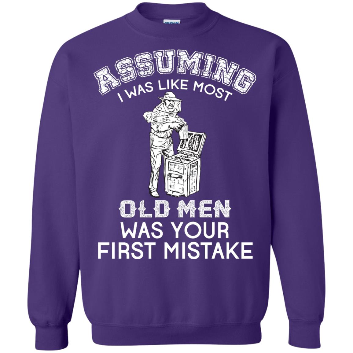 Assuming I Was Like Most Old Men Beekeeper T-shirt Purple