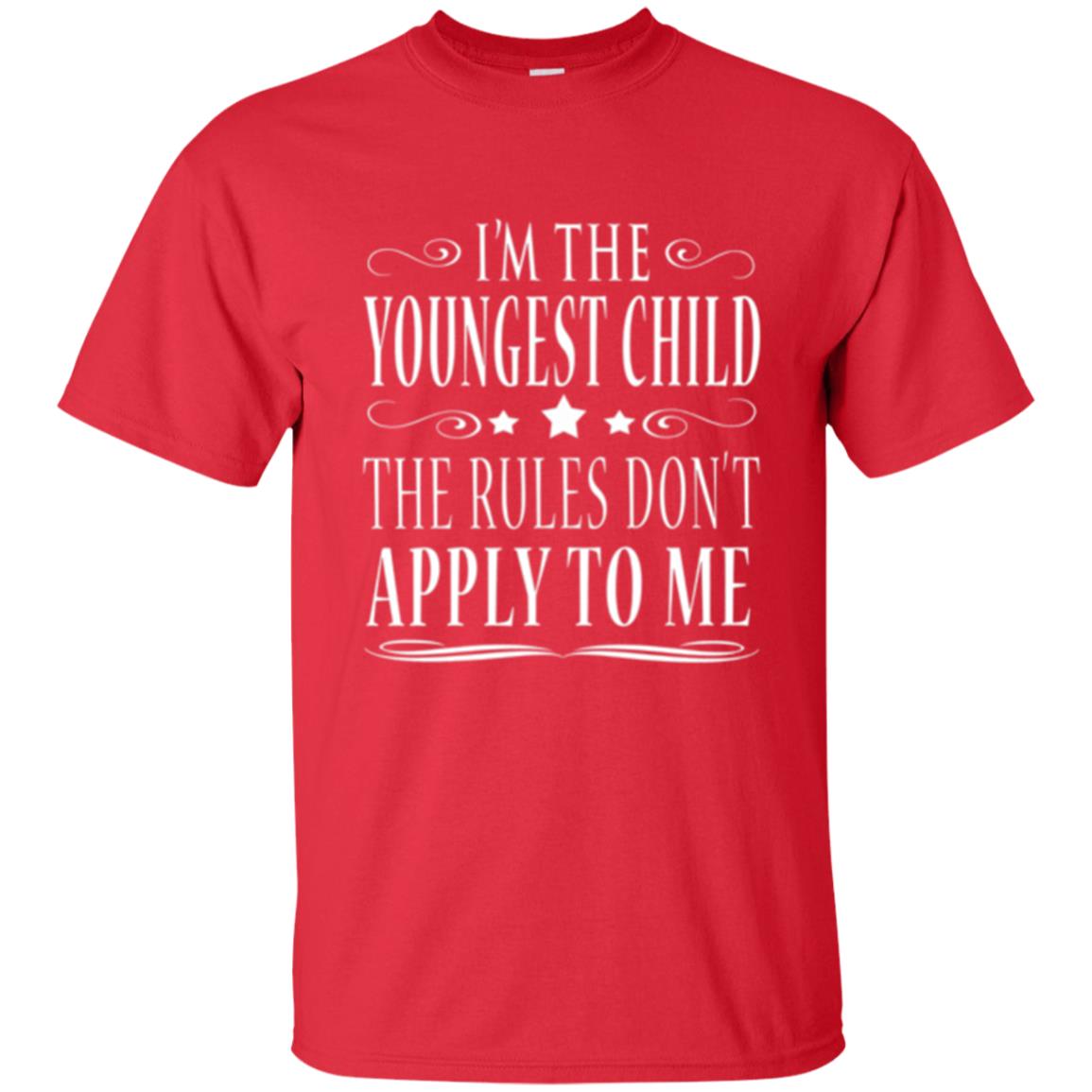 The Youngest Child T-shirt I_m The Youngest Child The Rules Don_t Apply To Me Red